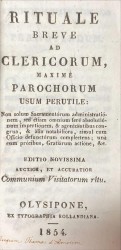 . RITUALE BREVE AD CLERICORUM, MAXIME PAROCHORUM USUM PERUTILE